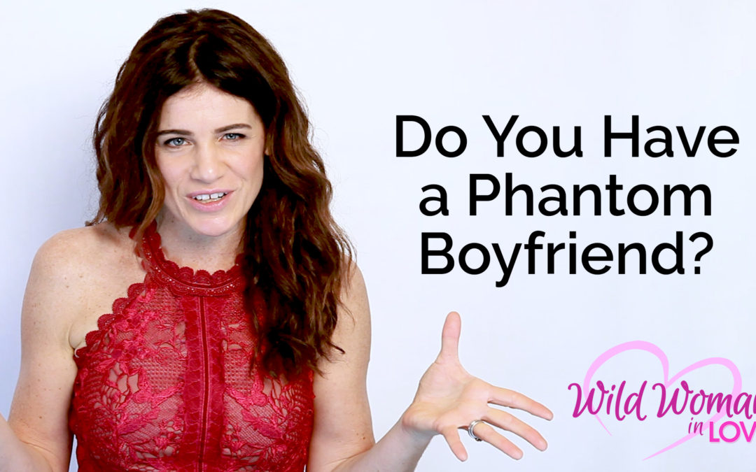 Do You Have A Phantom Boyfriend